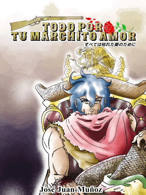 Cómic Todo Por Tu Marchito Amor  por J.J. en Histo